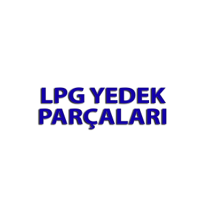 LPG Ekipmaları ve Yedek Parçalar